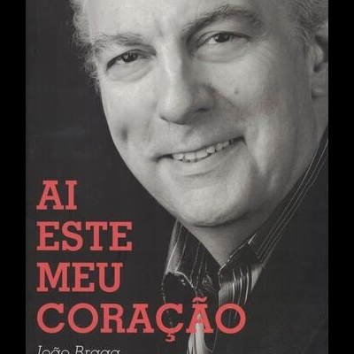 Ai Este Meu Coração | de João Braga