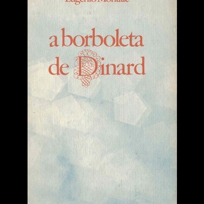 A Borboleta de Dinard | de Eugenio Montale