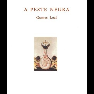 A Peste Negra | de Gomes Leal