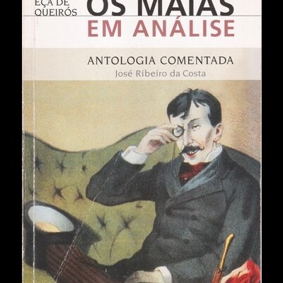 Os Maias em Análise | de José Ribeiro da Costa