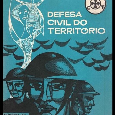 Defesa Civil do Território - N.º 47 - Julho-Agosto de 1958