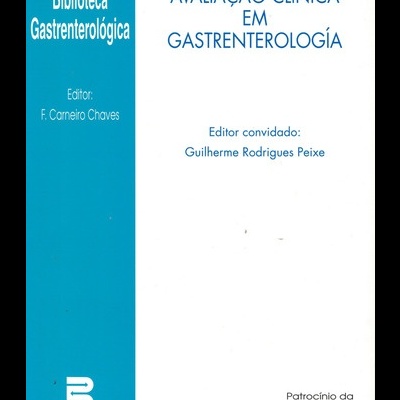Avaliação Clínica em Gastrenterologia | de Guilherme Rodrigues Peixe