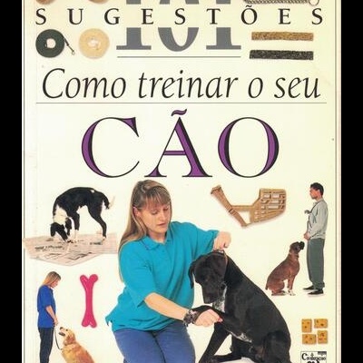 Como Treinar o seu Cão | de Bruce Fogle