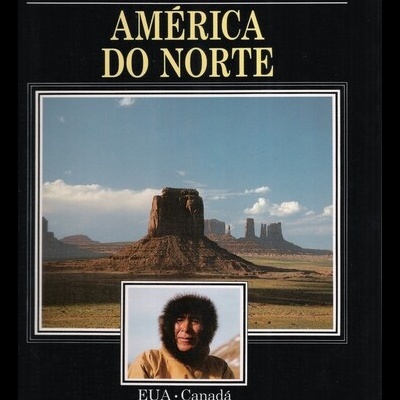Países e Povos do Mundo: América do Norte