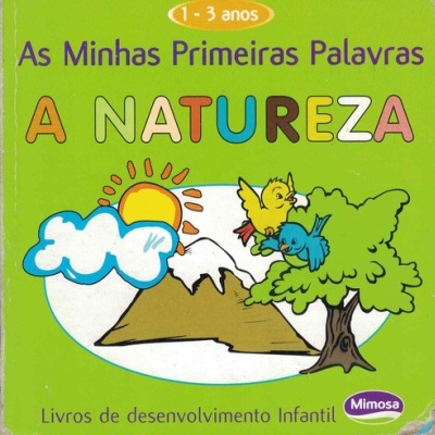 As Minhas Primeiras Palavras - A Natureza