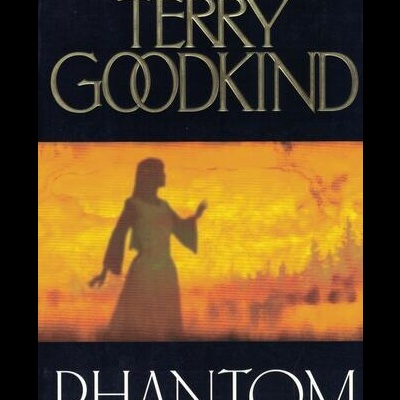 Phantom | de Terry Goodkind
