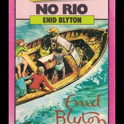 A Aventura no Rio | de Enid Blyton