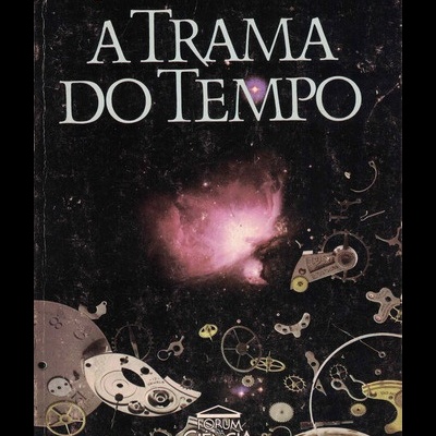 A Trama do Tempo | de John Gribbin