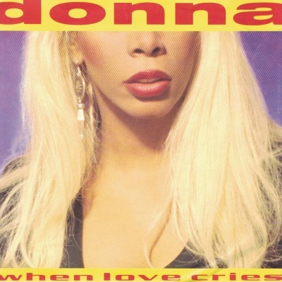 Donna Summer | When Love Cries [Single]