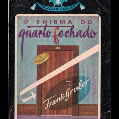 O Enigma do Quarto Fechado | de Frank Gruber