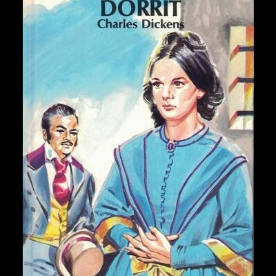 A Pequena Dorrit | de Charles Dickens