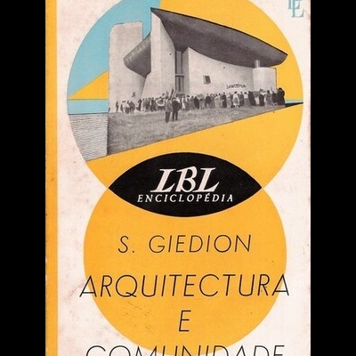 Arquitectura e Comunidade | de S. Giedion
