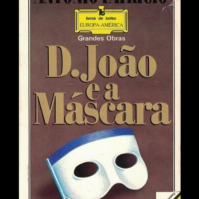 D. João e a Máscara | de António Patrício