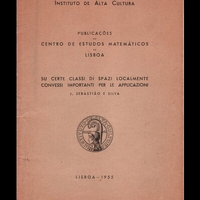 Su Certe Classi di Spazi Localmente Convessi Importanti Per Le Applicazioni | de J. Sebastião e Silva