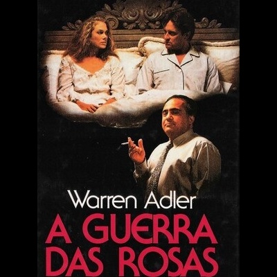 A Guerra das Rosas | de Warren Adler