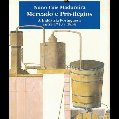 Mercado e Privilégios | de Nuno Luís Madureira