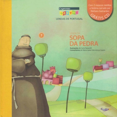 Lenda da Sopa da Pedra | de Ana Oom