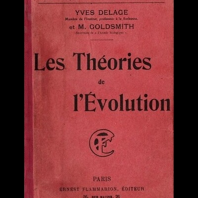 Les Théories de l'Évolution | de Yves Delage e M. Goldsmith