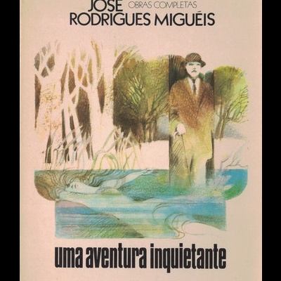 Uma Aventura Inquietante | de José Rodrigues Miguéis