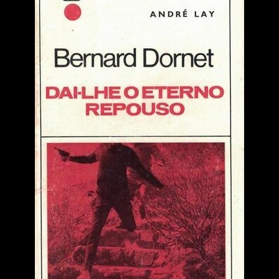 Dai-lhe o Eterno Repouso | de André Lay