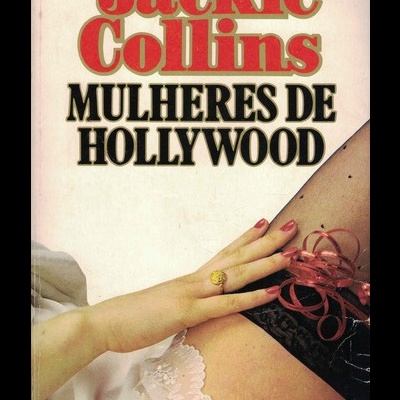 Mulheres de Hollywood | de Jackie Collins