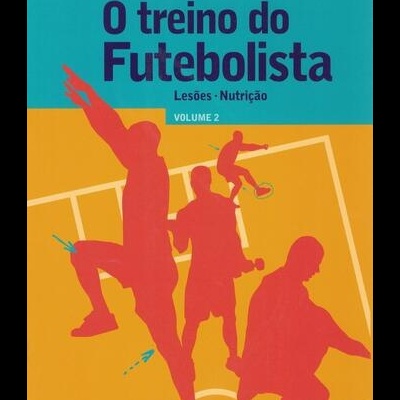 O Treino do Futebolista - Volume 2 | de José Soares