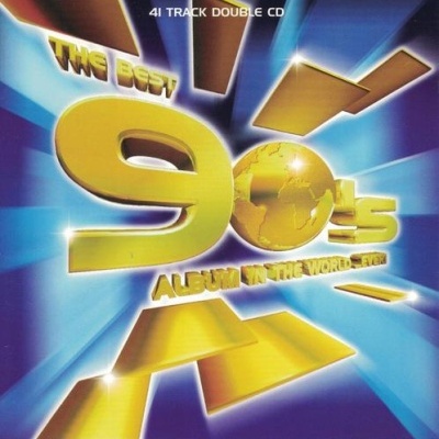 VA | The Best 90's Album in the World ...Ever! [2CD]