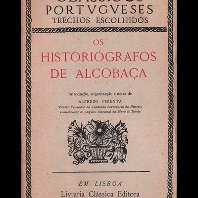 Os Historiógrafos de Alcobaça | de Alfredo Pimenta