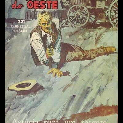 Façanhas do Oeste - N.º 221 - Astúcia para um Resgate