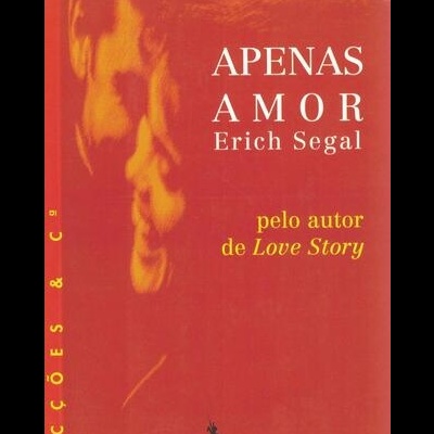 Apenas Amor | de Erich Segal