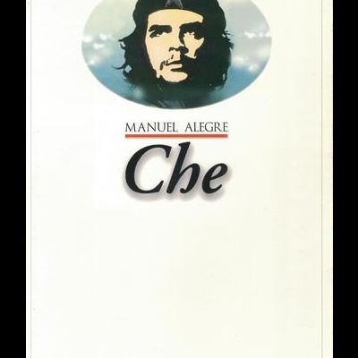 Che | de Manuel Alegre