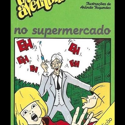 Uma Aventura no Supermercado | de Ana Maria Magalhães e Isabel Alçada