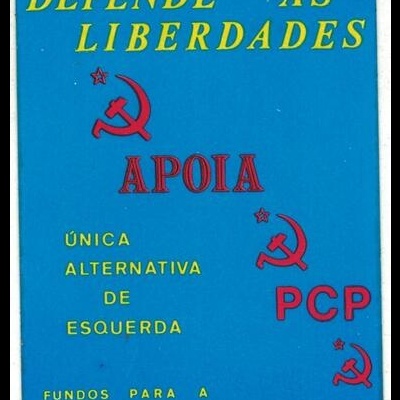 Autocolante - Defende as Liberdades Apoia PCP - Única Alternativa de Esquerda - Fundos para a Campanha Eleitoral