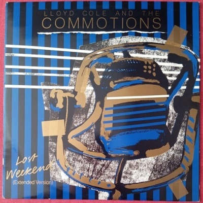 Lloyd Cole and The Commotions | Lost Weekend (Extended Version) [Maxi-Single]
