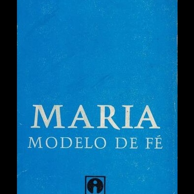 Maria, Modelo de Fé | de Pierre-Marie Théas
