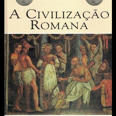 A Civilização Romana | de Lesley Adkins e Roy Adkins