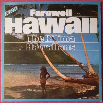 The Kilima Hawaiians | Farewell Hawaii [LP]