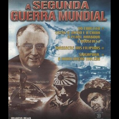 A Segunda Guerra Mundial - Vol. 3 [DVD]