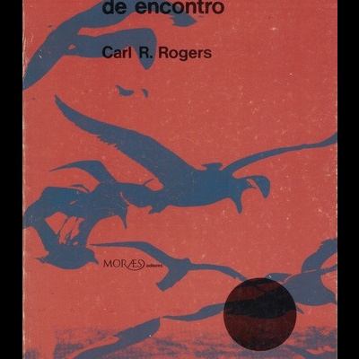 Grupos de Encontro | de Carl R. Rogers