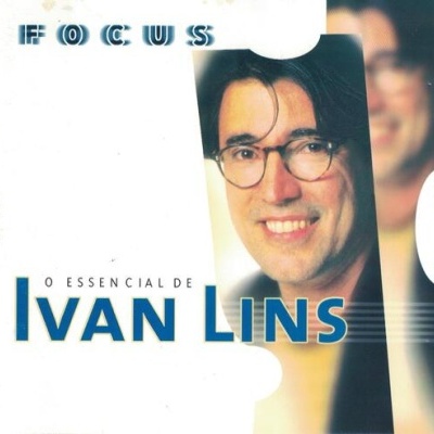 Ivan Lins | Focus - O Essencial de Ivan Lins [CD]