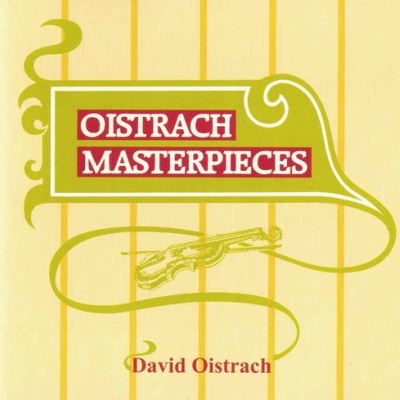 David Oistrach | Oistrach Masterpieces [CD]