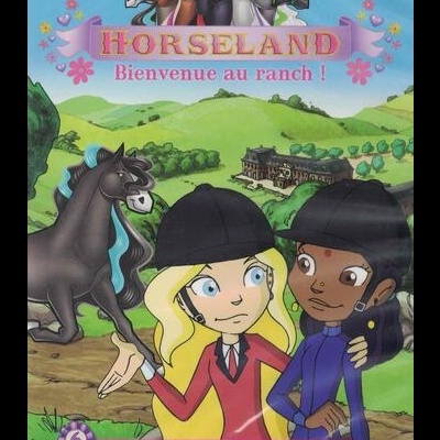 Horseland - 6 - Une Nouvelle Amie [DVD]