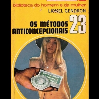 Os Métodos Anticoncepcionais | de Lionel Gendron