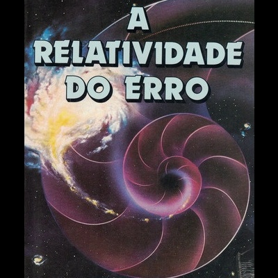 A Relatividade do Erro | de Isaac Asimov