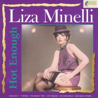 Liza Minelli | Hot Enough [CD]