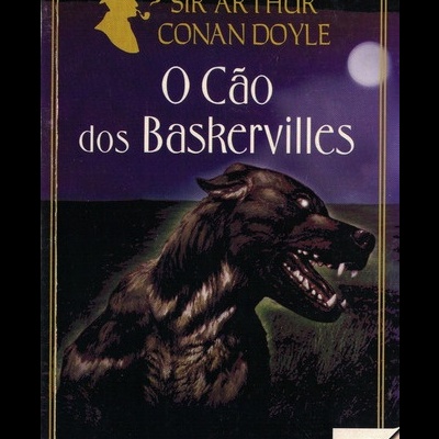 O Cão dos Baskervilles | de Arthur Conan Doyle