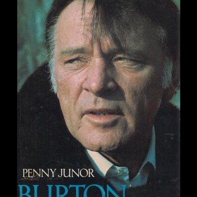 Burton - The Man Behind the Myth | de Penny Junor