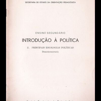 Introdução à Política: 2. Principais Ideologias Políticas - Demotecnocracia