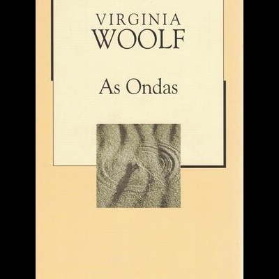 As Ondas | de Virginia Woolf