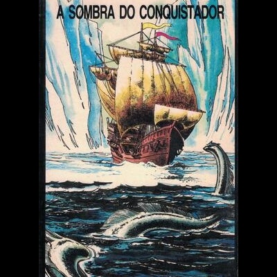 A Sombra do Conquistador | de Ascención Tudela